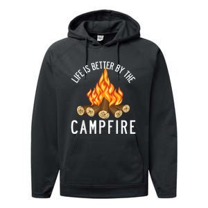 Life Is Better By The Campfire Funny Camping Outdoor Performance Fleece Hoodie