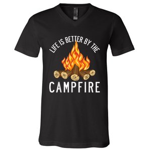 Life Is Better By The Campfire Funny Camping Outdoor V-Neck T-Shirt