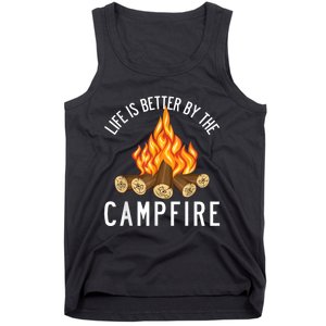 Life Is Better By The Campfire Funny Camping Outdoor Tank Top