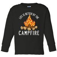 Life Is Better By The Campfire Funny Camping Outdoor Toddler Long Sleeve Shirt