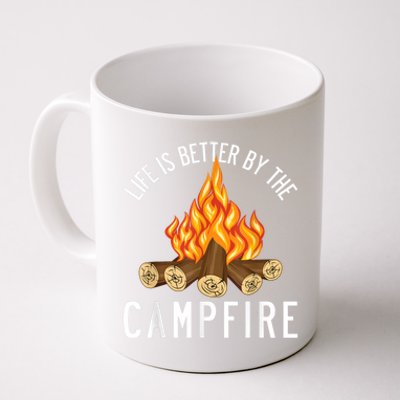 Life Is Better By The Campfire Funny Camping Outdoor Coffee Mug