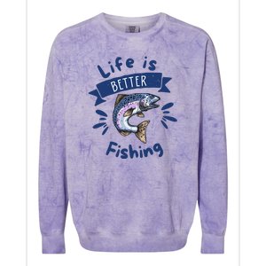 Life Is Better With Fishing Colorblast Crewneck Sweatshirt