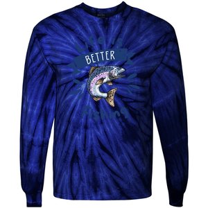 Life Is Better With Fishing Tie-Dye Long Sleeve Shirt