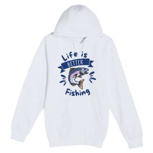 Life Is Better With Fishing Premium Pullover Hoodie