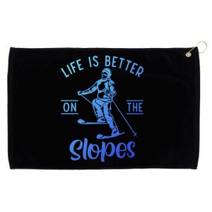 Life Is Better On The Slopes Snow Winter Sport Skier Gift Grommeted Golf Towel