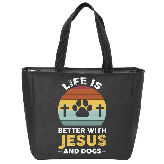 Life Is Better With Jesus And Dogs Jesus Zip Tote Bag