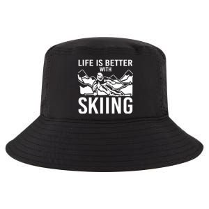 Life Is Better With Skiing Snow Skiers Snow Skiing Gift Cool Comfort Performance Bucket Hat