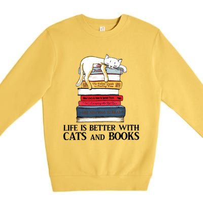 Life Is Better With Cats And Books Cat Book Premium Crewneck Sweatshirt