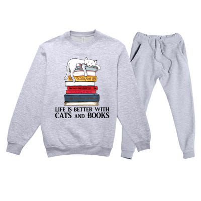 Life Is Better With Cats And Books Cat Book Premium Crewneck Sweatsuit Set