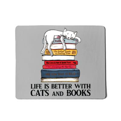 Life Is Better With Cats And Books Cat Book Mousepad