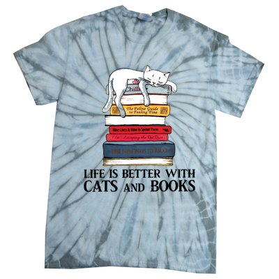 Life Is Better With Cats And Books Cat Book Tie-Dye T-Shirt