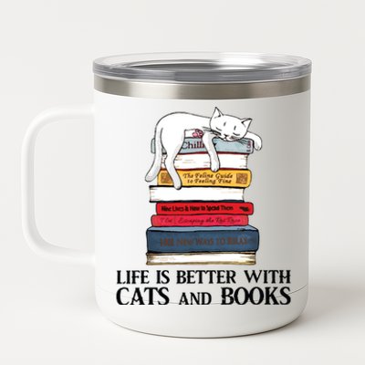 Life Is Better With Cats And Books Cat Book 12 oz Stainless Steel Tumbler Cup