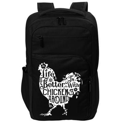 Life Is Better With Chickens Shirts Animal Pet Farmer Impact Tech Backpack