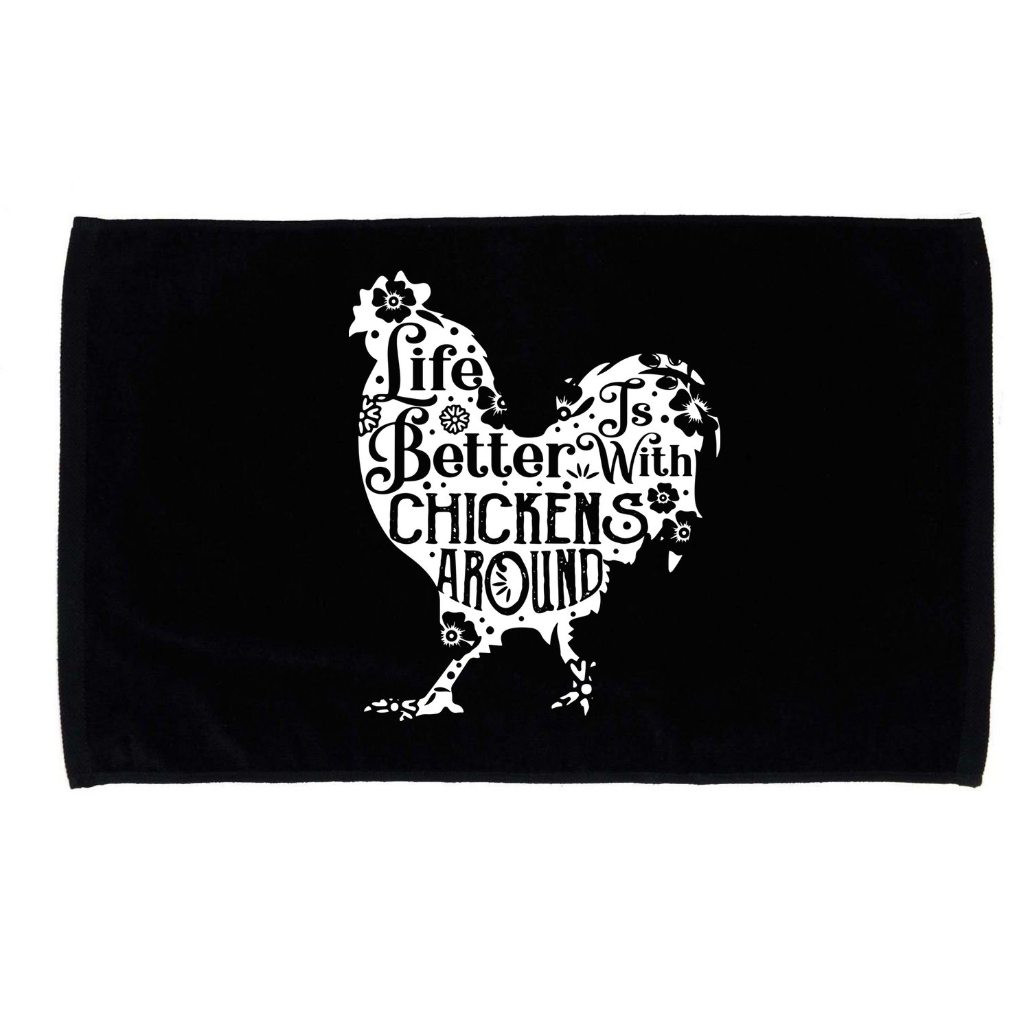Life Is Better With Chickens Shirts Animal Pet Farmer Microfiber Hand Towel