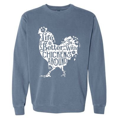 Life Is Better With Chickens Shirts Animal Pet Farmer Garment-Dyed Sweatshirt