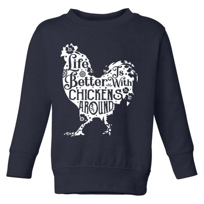 Life Is Better With Chickens Shirts Animal Pet Farmer Toddler Sweatshirt