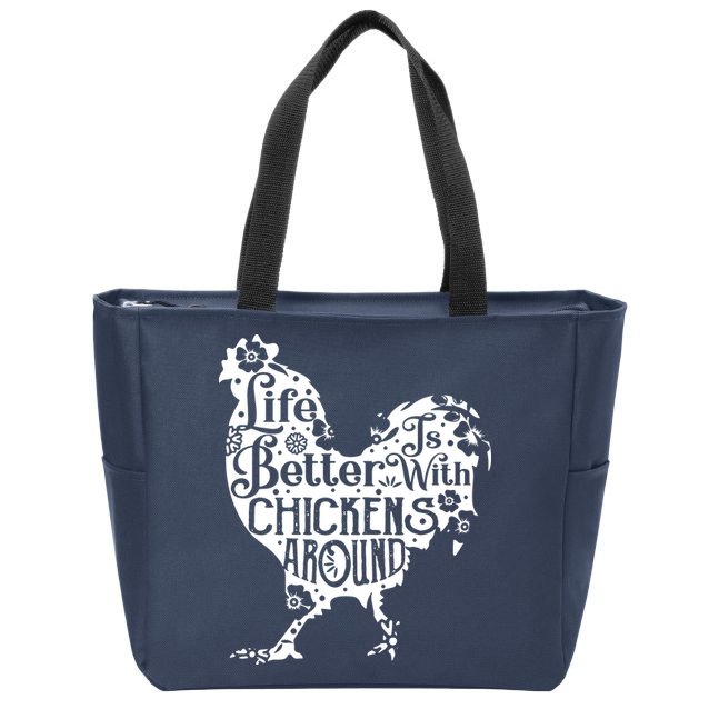 Life Is Better With Chickens Shirts Animal Pet Farmer Zip Tote Bag