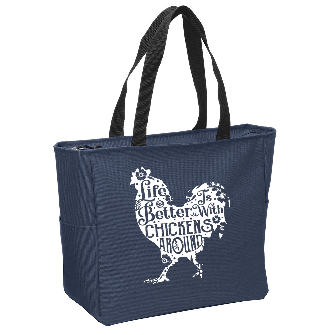 Life Is Better With Chickens Shirts Animal Pet Farmer Zip Tote Bag