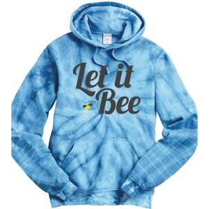 Let It Bee Funny Beehive Cute Beekeeping Gift Tie Dye Hoodie