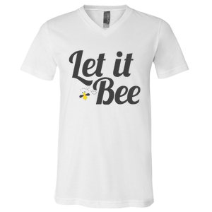 Let It Bee Funny Beehive Cute Beekeeping Gift V-Neck T-Shirt