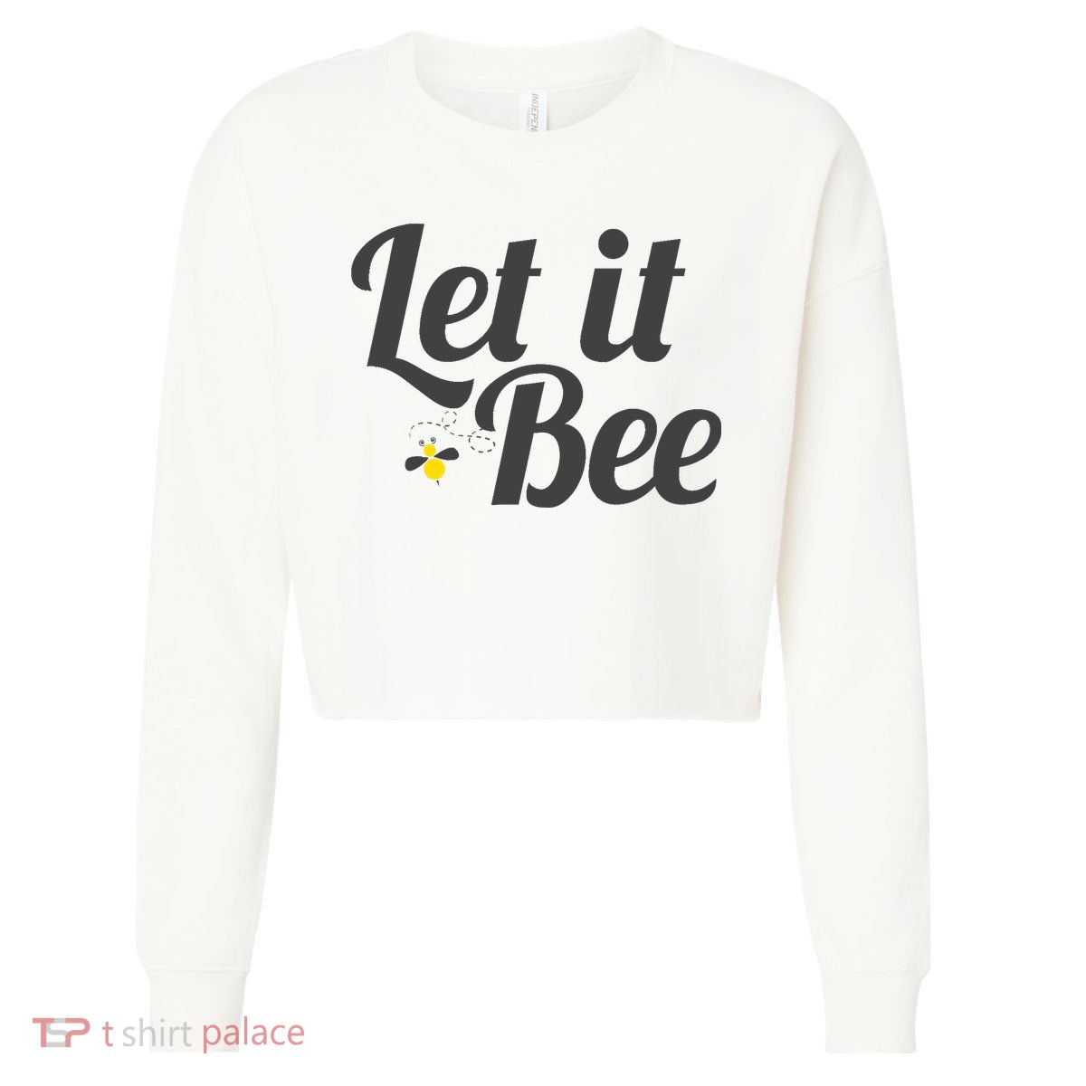 Let It Bee Funny Beehive Cute Beekeeping Gift Cropped Pullover Crew
