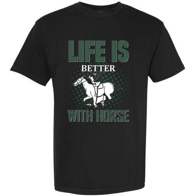 Life Is Better With Horse Garment-Dyed Heavyweight T-Shirt