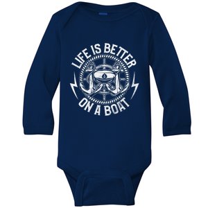 Life Is Better On A Boat Captain Boater Boating Anchor Great Gift Baby Long Sleeve Bodysuit