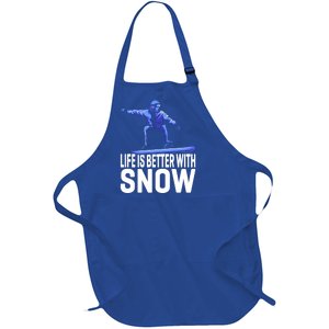 Life Is Better With Snow Snowboarding Gift Full-Length Apron With Pockets