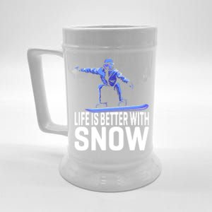 Life Is Better With Snow Snowboarding Gift Beer Stein