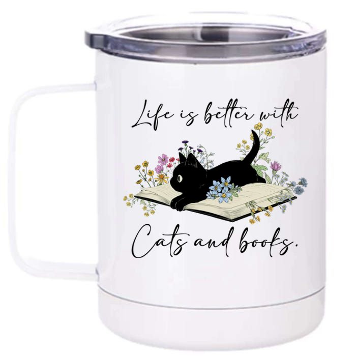 Life Is Better With Cats And Books 12 oz Stainless Steel Tumbler Cup