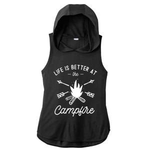 Life Is Better At The Campfire Ladies PosiCharge Tri-Blend Wicking Draft Hoodie Tank