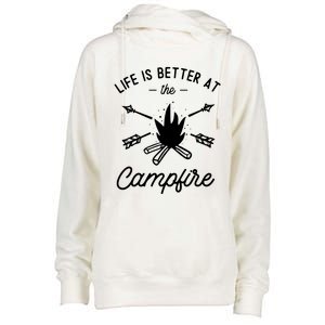 Life Is Better At The Campfire Womens Funnel Neck Pullover Hood