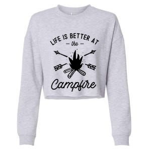 Life Is Better At The Campfire Cropped Pullover Crew