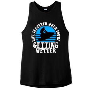 Life Is Better When You're Getting Wetter Waverunner Ladies PosiCharge Tri-Blend Wicking Tank