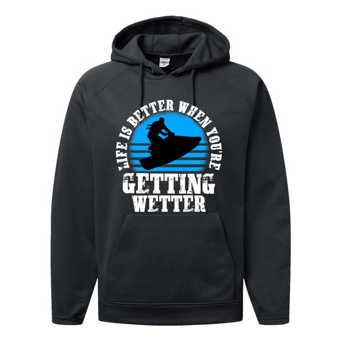 Life Is Better When You're Getting Wetter Waverunner Performance Fleece Hoodie