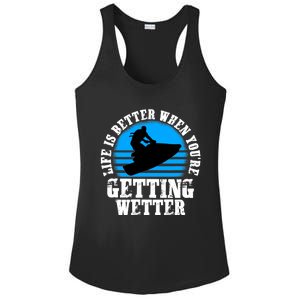 Life Is Better When You're Getting Wetter Waverunner Ladies PosiCharge Competitor Racerback Tank