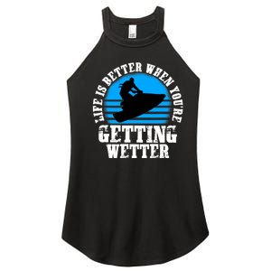 Life Is Better When You're Getting Wetter Waverunner Women's Perfect Tri Rocker Tank