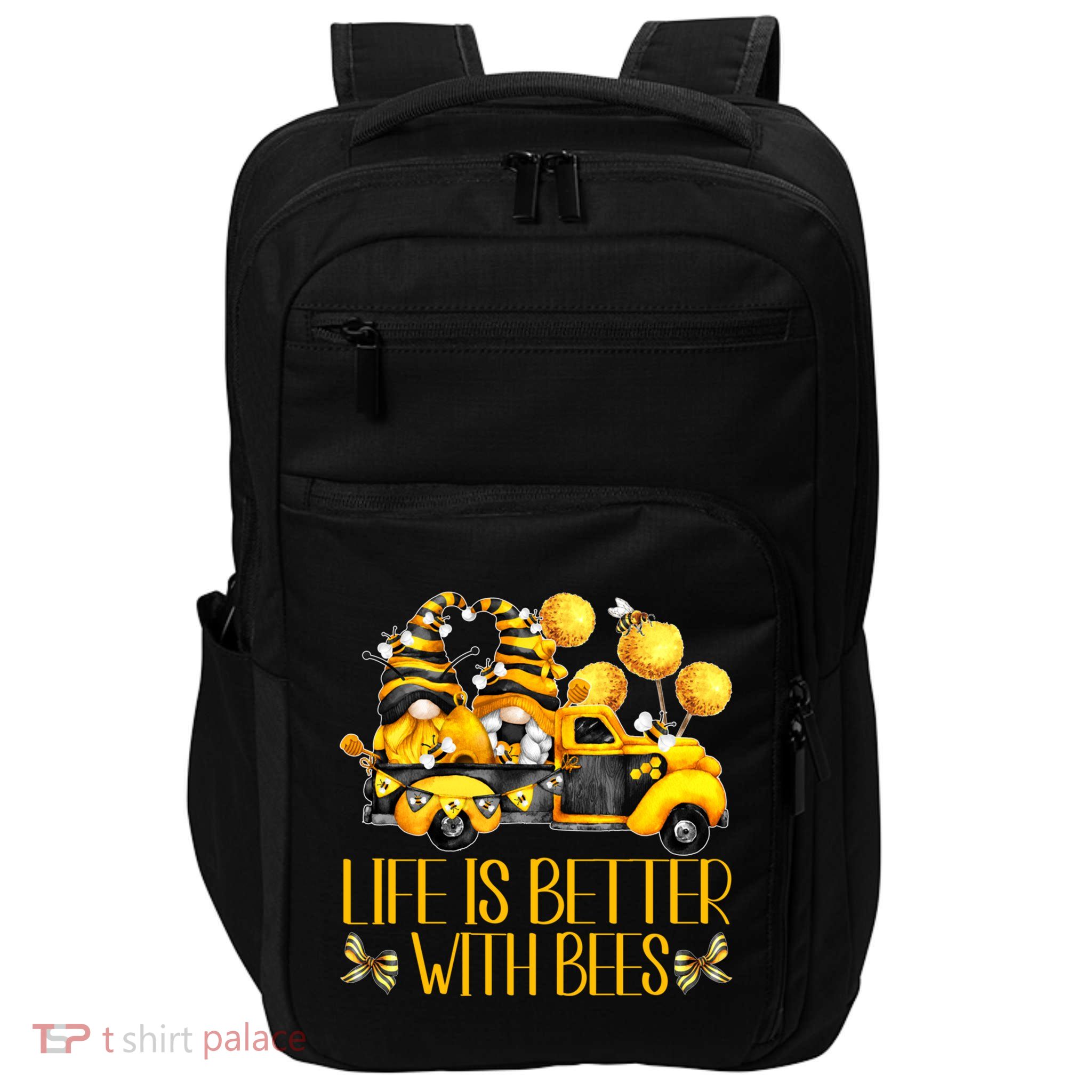 Life Is Better With Bees For Beekeeper Honey Bee Gnome Cute Gift Impact Tech Backpack