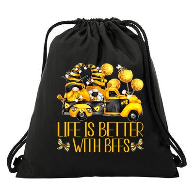 Life Is Better With Bees For Beekeeper Honey Bee Gnome Cute Gift Drawstring Bag