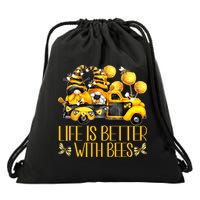 Life Is Better With Bees For Beekeeper Honey Bee Gnome Cute Gift Drawstring Bag