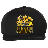 Life Is Better With Bees For Beekeeper Honey Bee Gnome Cute Gift Wool Snapback Cap