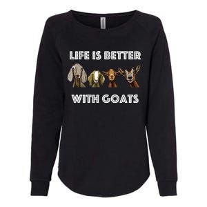 Life Is Better With Goats Goat Lover Womens California Wash Sweatshirt