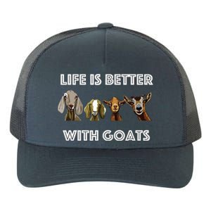 Life Is Better With Goats Goat Lover Yupoong Adult 5-Panel Trucker Hat