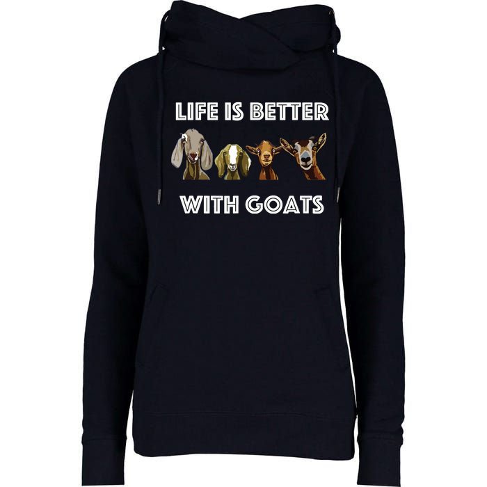 Life Is Better With Goats Goat Lover Womens Funnel Neck Pullover Hood