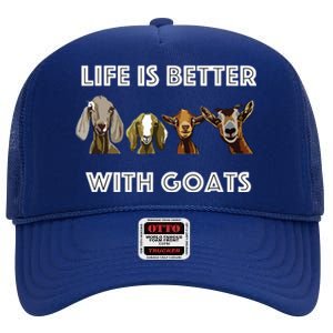 Life Is Better With Goats Goat Lover High Crown Mesh Back Trucker Hat