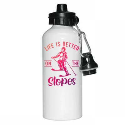 Life Is Better On The Slopes Snow Winter Sport Skier Gift Aluminum Water Bottle