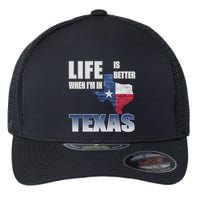 Life Is Better When IM In Texas Flexfit Unipanel Trucker Cap