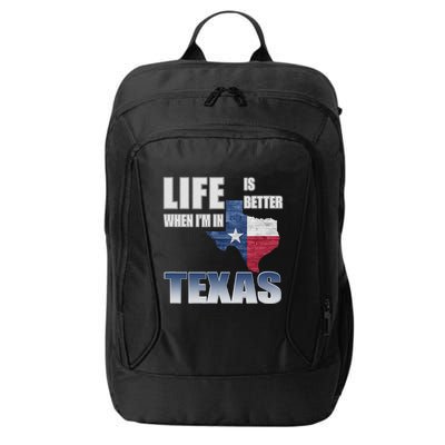 Life Is Better When IM In Texas City Backpack