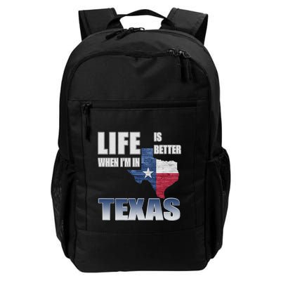 Life Is Better When IM In Texas Backpack