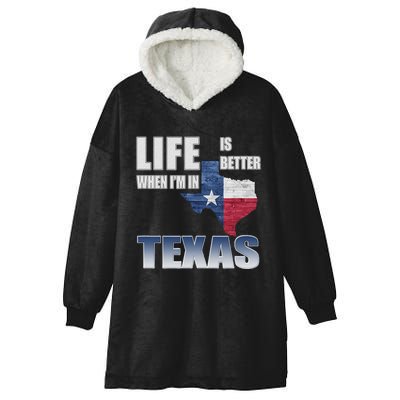 Life Is Better When IM In Texas Hooded Wearable Blanket